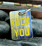 titanium zipper pull / pendant F YOU F OFF